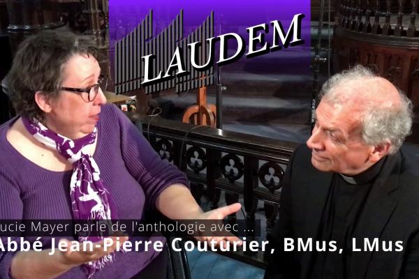 Lucie Mayer (LAUDEM) parle de l'anthologie avec l'abbé Jean Pierre Couturier, BMus, LMus